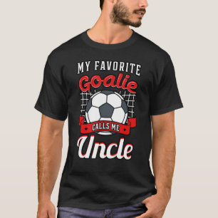 T-shirt Mon gardien favori M'Appelle Tio Soccer Player Unc
