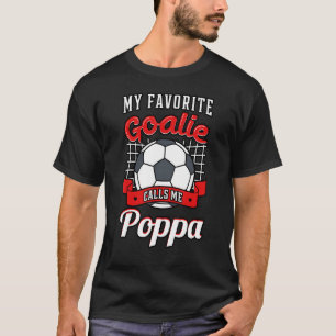 T-shirt Mon gardien favori Me Appelle Poppa Soccer Player