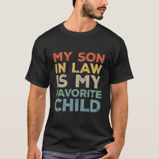 T-shirt Mon gendre est mon enfant préféré de la famille