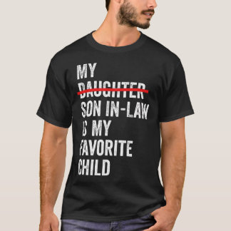 T-shirt Mon gendre est mon enfant préféré Drôle - Remplace