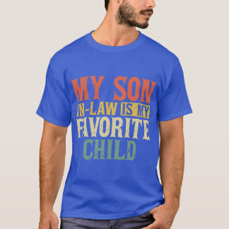 T-shirt Mon gendre est mon enfant préféré Drôle remplacé