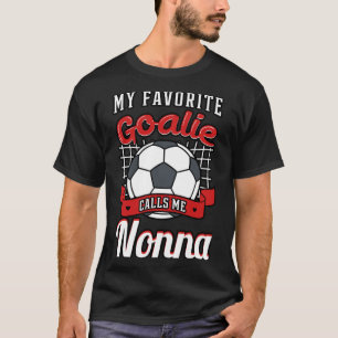 T-shirt Mon Goalie Préférée M'Appelle Joueur De Football N