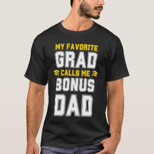 T-shirt MON GRAD PRÉFÉRÉ M'APPELLE BONUS PAPA Graduation S