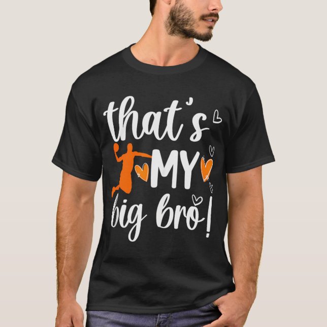 T-shirt Mon Gros Basket-Ball Brof Petite Soeur D'Un Basket (Devant)