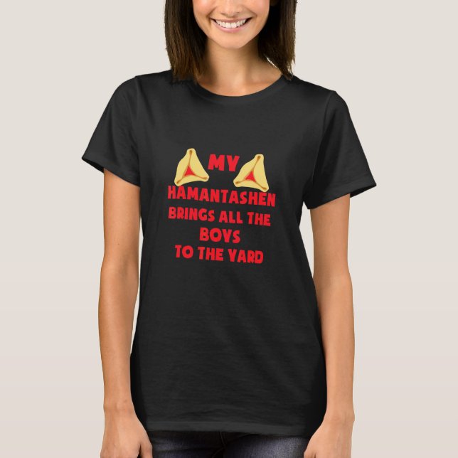 T-shirt Mon Hamantashen Apporte Tous Les Garçons Au Jardin (Devant)