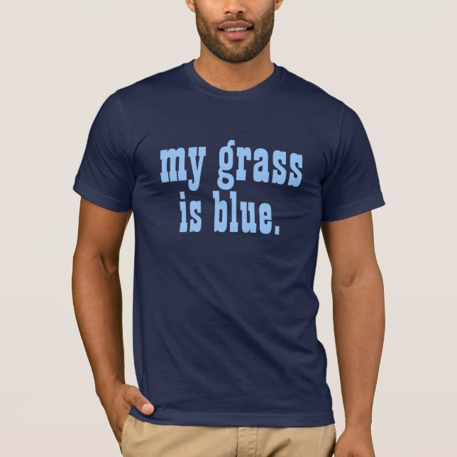 T-shirt "mon herbe est bleue. " (Devant)