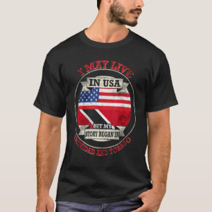 T-shirt Mon Histoire A Commencé À Trinité-Et-Tobago