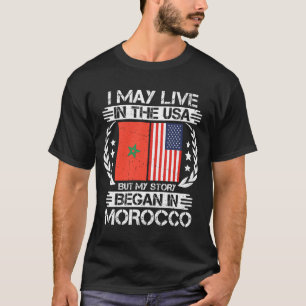 T-shirt Mon Histoire A Commencé Au Maroc