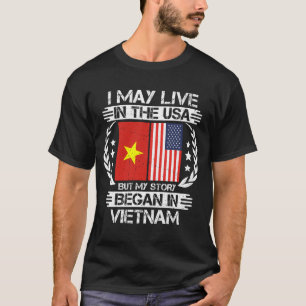 T-shirt Mon Histoire A Commencé Au Vietnam