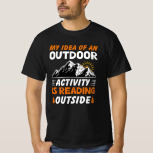T-shirt Mon Idée D'Une Activité Extérieure Est De Lire