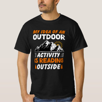 T-shirt Mon Idée D'Une Activité Extérieure Est De Lire À L