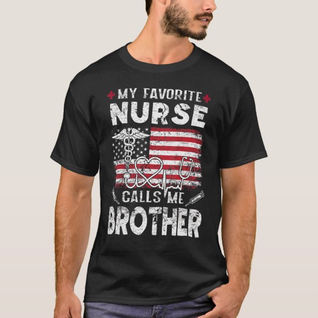 T-shirt Mon infirmière préférée m'appelle frère  Pères D (Devant)