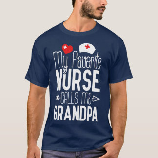 T-shirt Mon Infirmière Préférée M'Appelle Grand-Père Infir