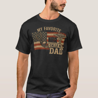 T-shirt Mon infirmière préférée m'appelle papa Drapeau amé