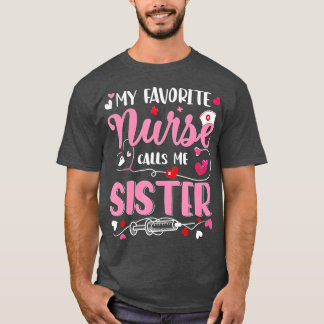 T-shirt Mon Infirmière Préférée M'Appelle Soeur Fête Des M