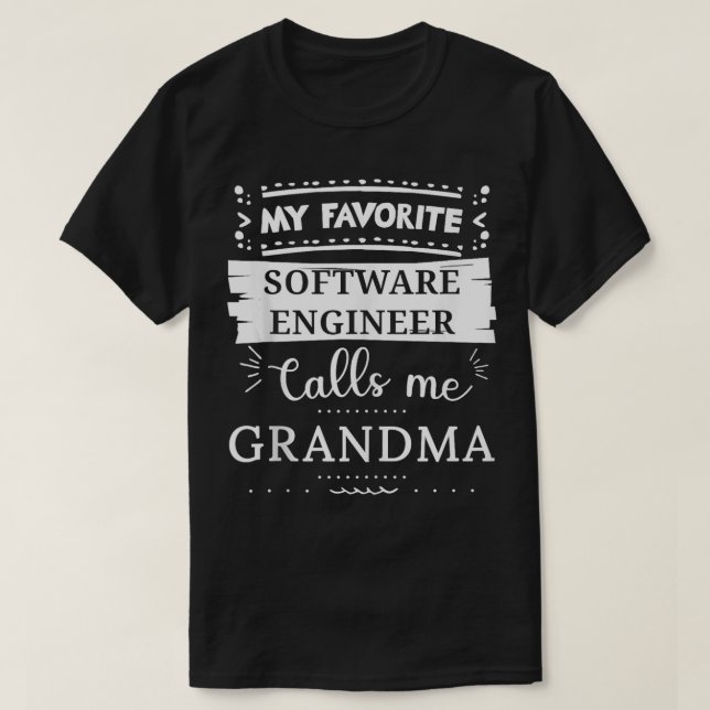 T-shirt Mon ingénieur logiciel préféré m'appelle grand-mèr (Design devant)