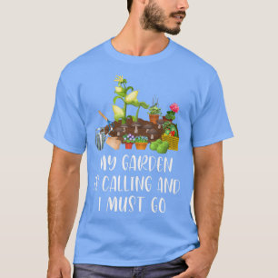 T-shirt Mon jardin m'appelle Drôle de jardinier Jardinage 