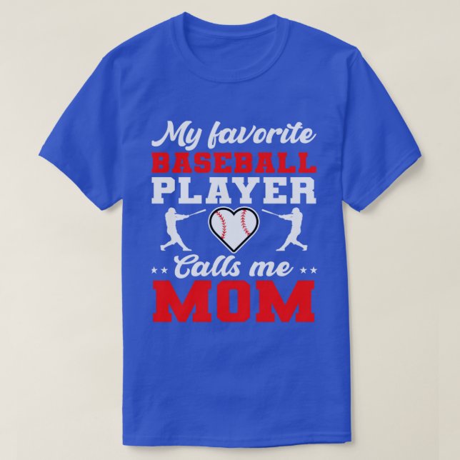 T-shirt Mon Joueur De Baseball favori m'appelle Maman TShi (Design devant)