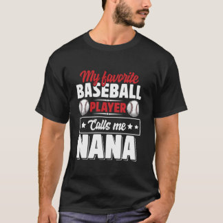 T-shirt Mon joueur de baseball favori m'appelle Nana Mothe