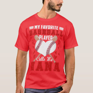 T-shirt Mon Joueur De Baseball Préféré M'Appelle Nana