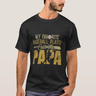 T-shirt Mon Joueur De Baseball Préféré M'Appelle Papa