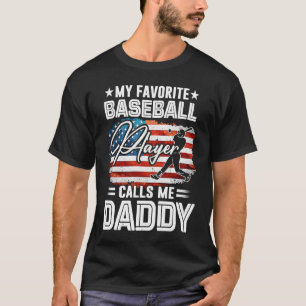 T-shirt Mon Joueur De Baseball Préféré M'Appelle Papa Amer