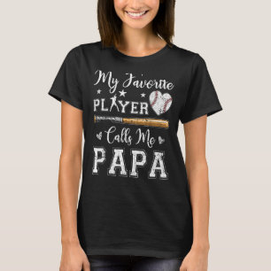 T-shirt Mon Joueur De Baseball Préféré M'Appelle Papa Amer