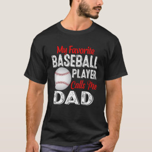 T-shirt Mon Joueur De Baseball Préféré M'Appelle Papa R