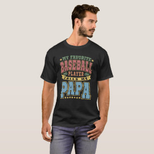 T-shirt Mon Joueur De Baseball Préféré M'Appelle Papa T