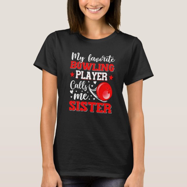 T-shirt Mon Joueur De Bowling Favori M'Appelle Soeur Mère' (Devant)