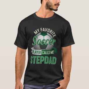 T-shirt Mon Joueur De Football Favori M'appelle Beau-père