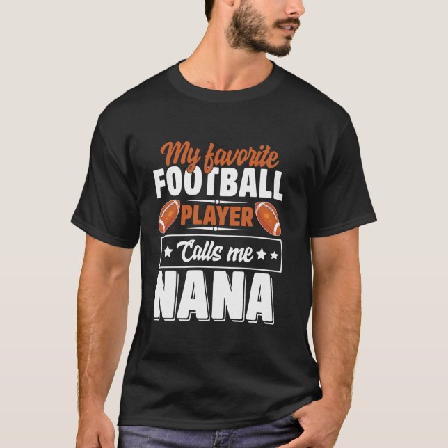 T-shirt Mon Joueur De Football Favori M'Appelle Nana Cute (Devant)