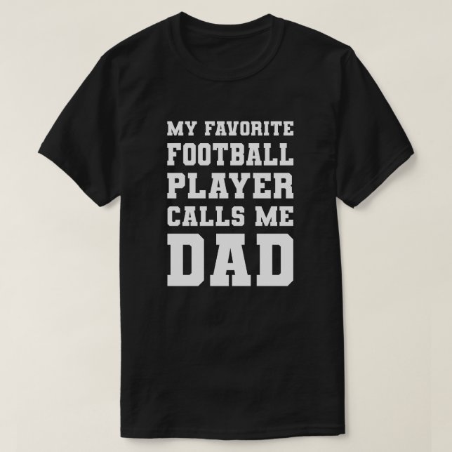 T-shirt Mon Joueur De Football Favori M'Appelle Papa (Design devant)