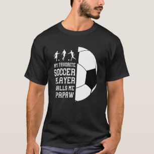 T-shirt Mon joueur de football favori m'appelle Papaw