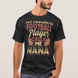 T-shirt Mon Joueur De Football Préféré M'Appelle Nana Gran