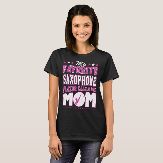 T-shirt Mon joueur de saxophone préféré m'appelle maman (Devant entier)