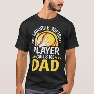 T-shirt Mon Joueur de Softball Préféré M'appelle Papa Drôl