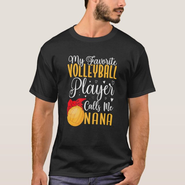 T-shirt Mon joueur de volley-ball favori m'appelle NANA Cu (Devant)