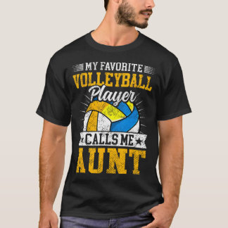 T-shirt Mon Joueur De Volley-Ball Favori M'appelle Tante M