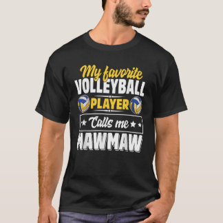 T-shirt Mon Joueur De Volley-ball Préféré M'Appelle Mawmaw