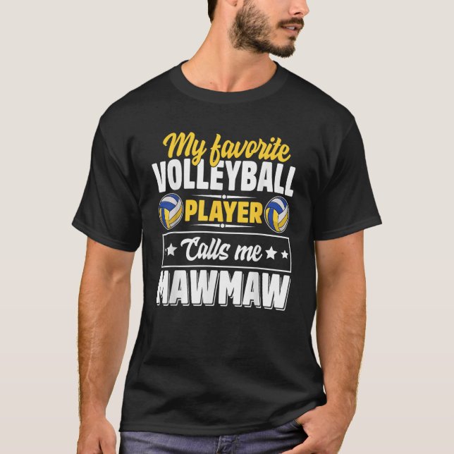 T-shirt Mon Joueur De Volley-ball Préféré M'Appelle Mawmaw (Devant)