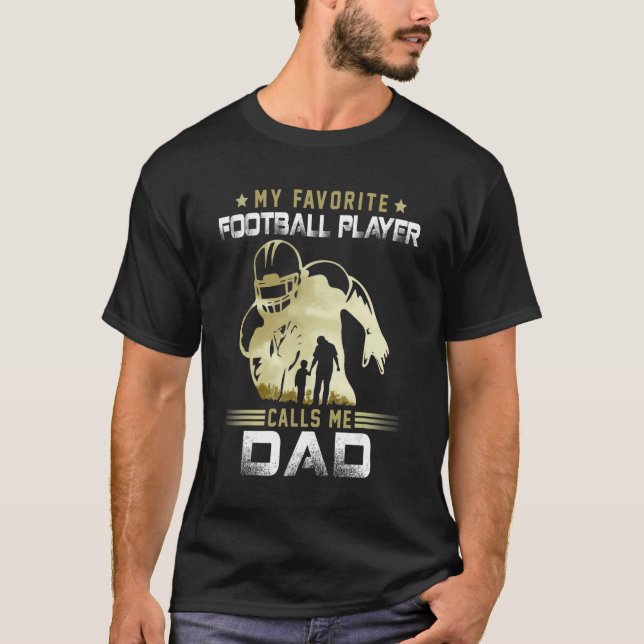 T-shirt Mon Joueur Favori De Football M'Appelle Papa Améri (Devant)