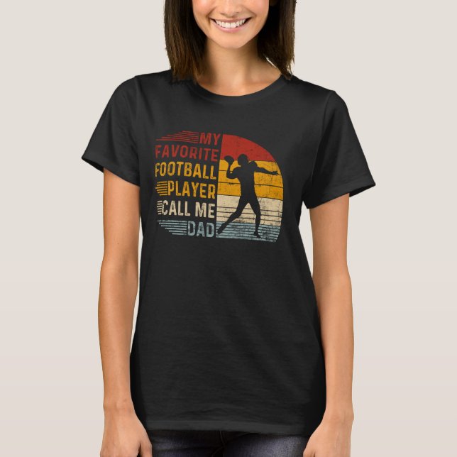 T-shirt Mon Joueur Favori De Football M'Appelle Papa Tee P (Devant)