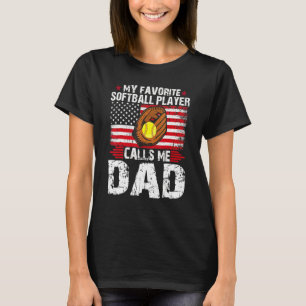 T-shirt Mon Joueur favori de softball m'appelle Papa Softb