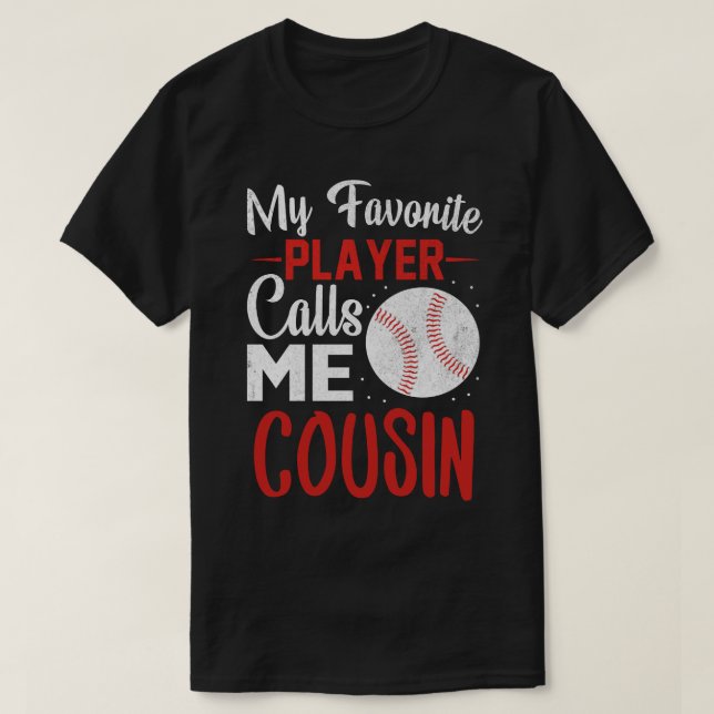 T-shirt Mon Joueur favori m'appelle Baseball COUSIN (Design devant)