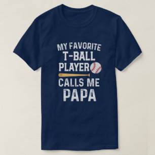 T-shirt Mon joueur préféré de T-ball m'appelle jour de 