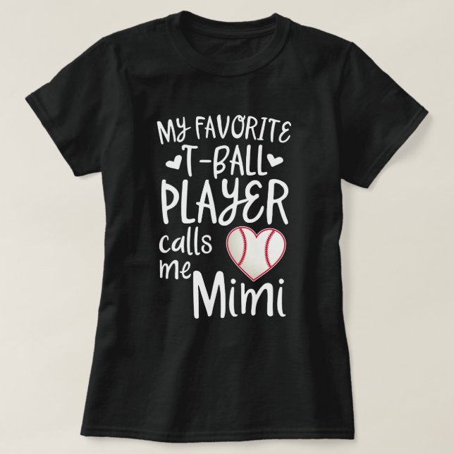 T-shirt Mon joueur préféré de T-ball m'appelle le (Design devant)