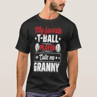 T-shirt Mon Joueur TBall préféré m'appelle Granny Mères D