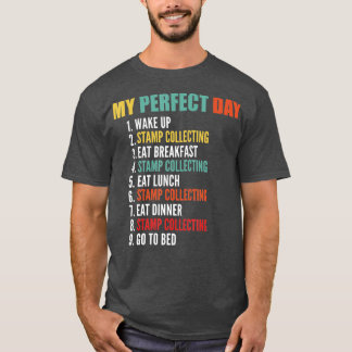 T-shirt Mon jour parfait Drôle Timbre Collecte