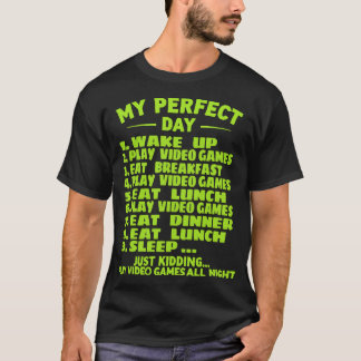 T-shirt Mon Jour Parfait Jouer Jeux Vidéos Drôle Joueur Mu